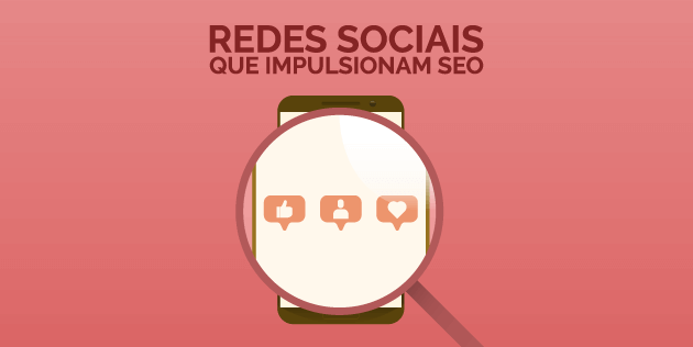 Redes Sociais e SEO: 9 práticas para aproveitar o melhor dessa parceria!