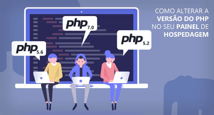 Como Alterar a Versão do PHP no Seu Painel de Hospedagem