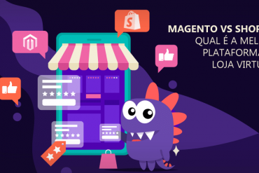 Comparativo Magento vs Shopify: Qual Plataforma de Loja Virtual Escolher?