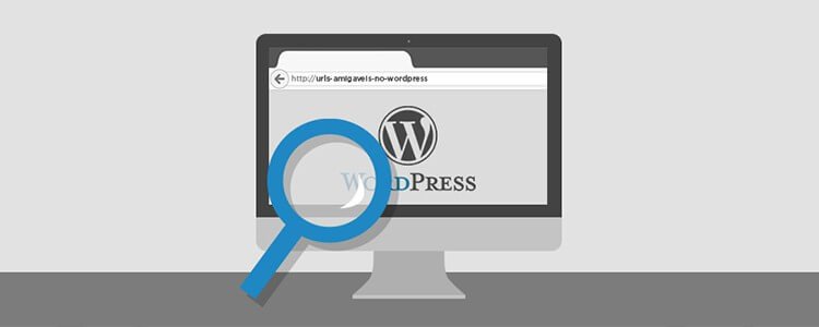 Como criar URLs amigáveis no Wordpress